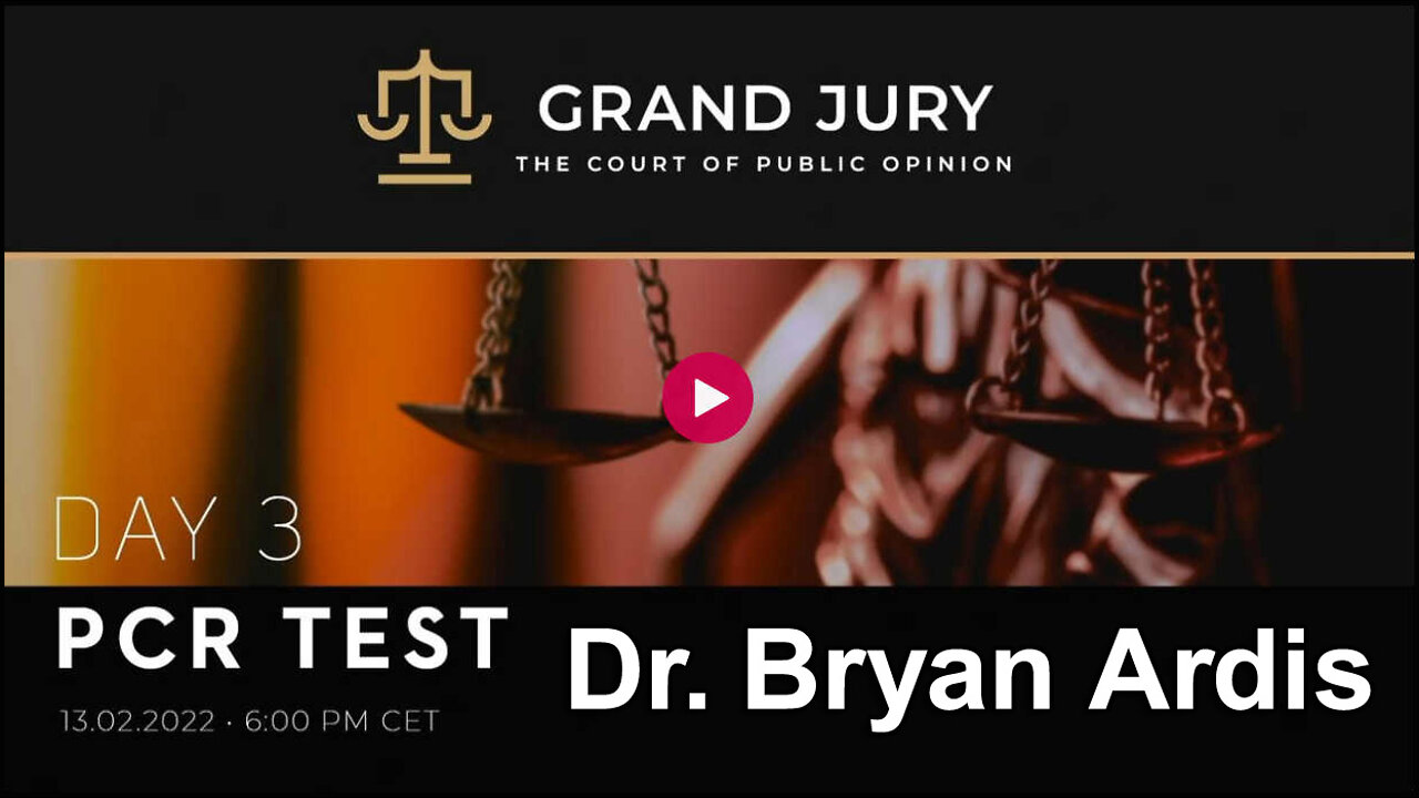 Fauci Charged With Murder - GRAND JURY - Dr. Bryan Ardis