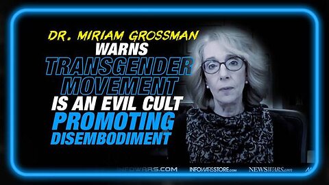 MUST WATCH! RESPECTED MD WARNS TRANSGENDER MOVEMENT IS AN EVIL CULT PROMOTING DISEMBODIEMENT