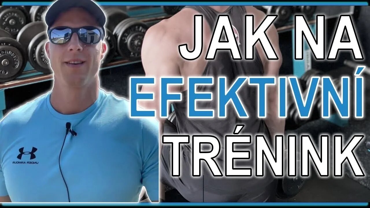 Jak na efektivní trénink