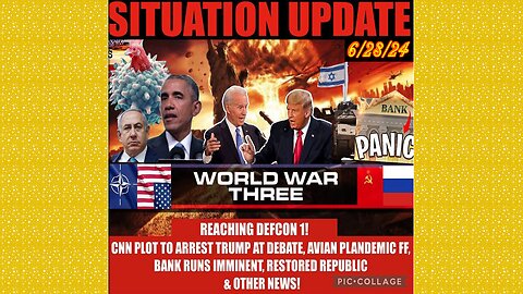 SITUATION UPDATE 6/28/24 - Nato At War W/Russia,Israel & Hezbollah,Trump Trial,Gcr/Restored Republic