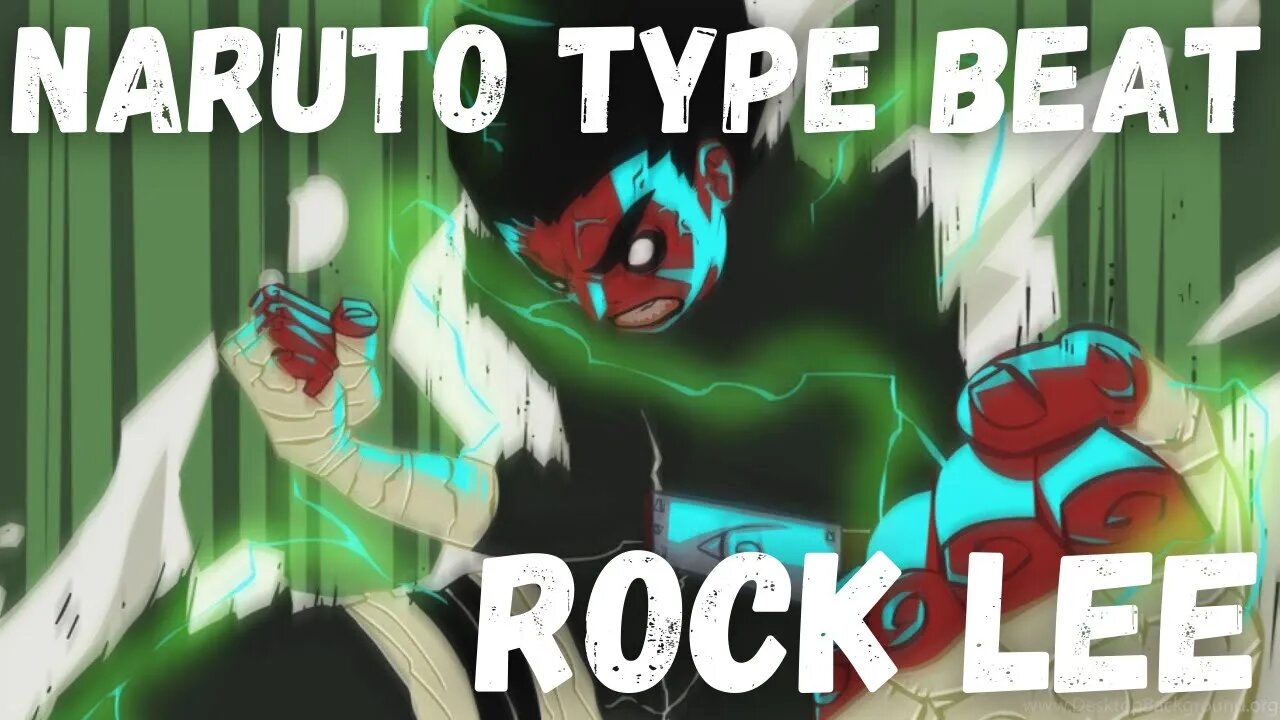 Anime Type Beat "Rock Lee" #animetypebeat #rocklee