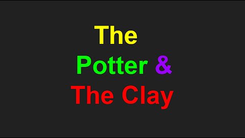 The Potter & The Clay