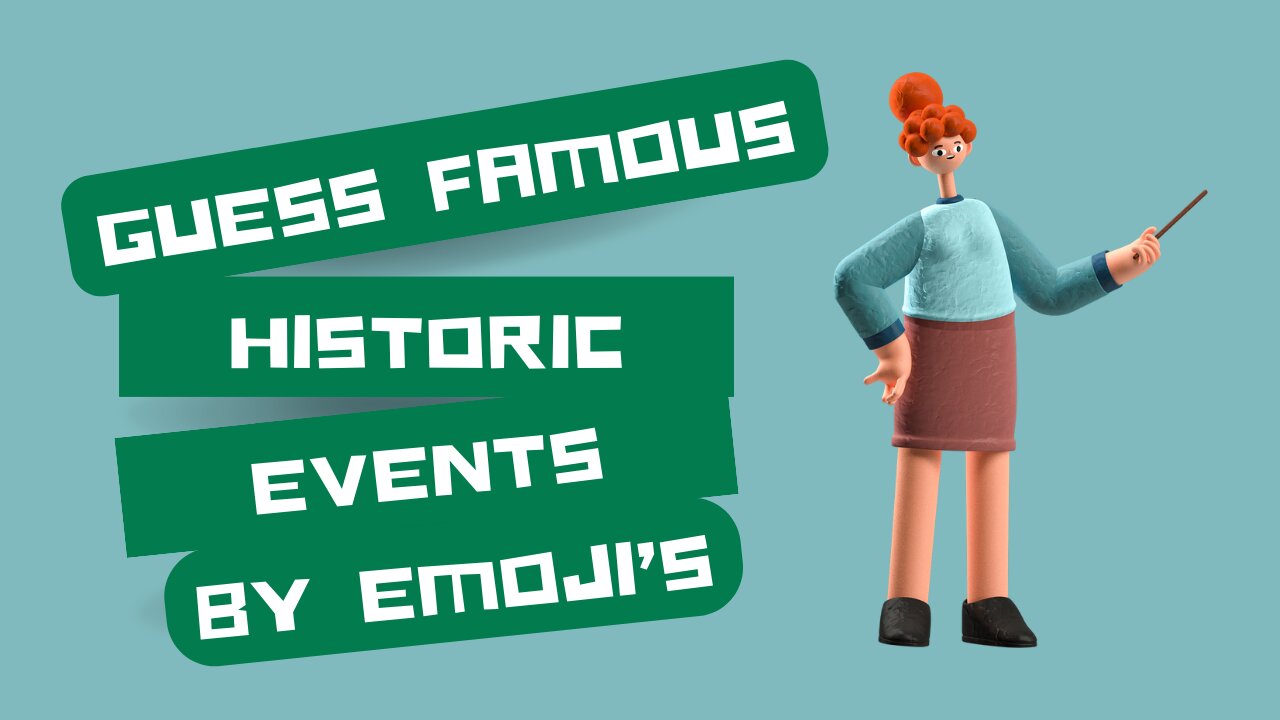 "Emoji Trivia: Historical Events"