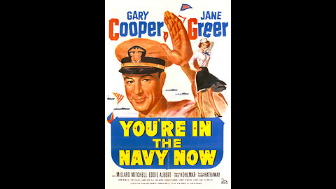 You're in the Navy Now (1951) | Directed by Henry Hathaway