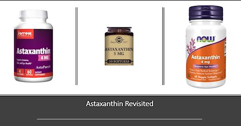 Astaxanthin Part 2 - Brain Benefits