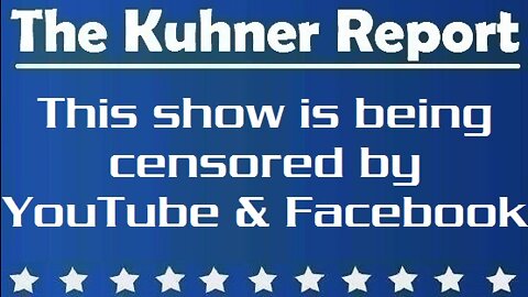 The Kuhner Report // Jeff Kuhner: This show is being censored by YouTube and Facebook (07/20/2021)