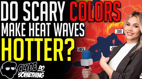 Cerberus - Media Begin Naming Heat Waves & Using Scary Colors on Maps to Boost Climate Narrative