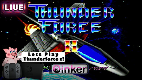 Lets play Thunder Force 2!