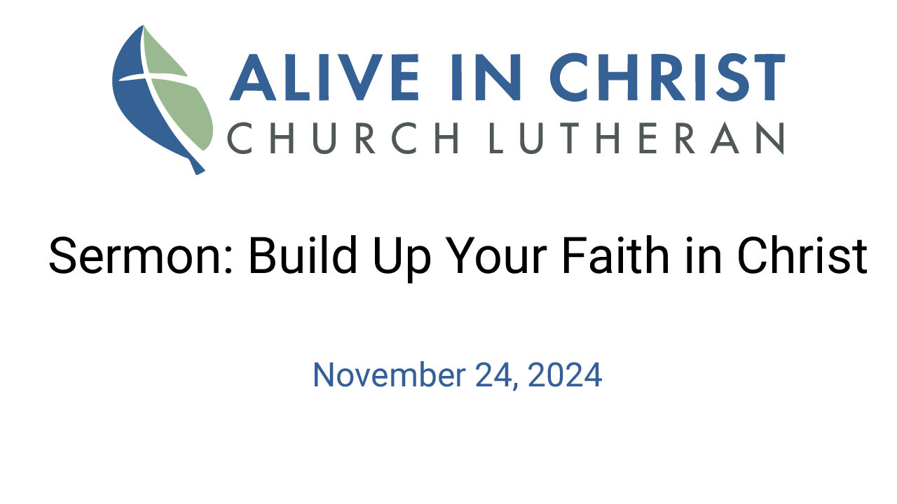 Sermon: Build Up Your Faith in Christ