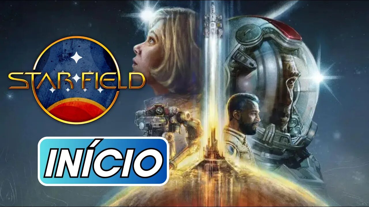 STARFIELD - Início da Aventura Galáctica!!!(XBOX SERIES S)