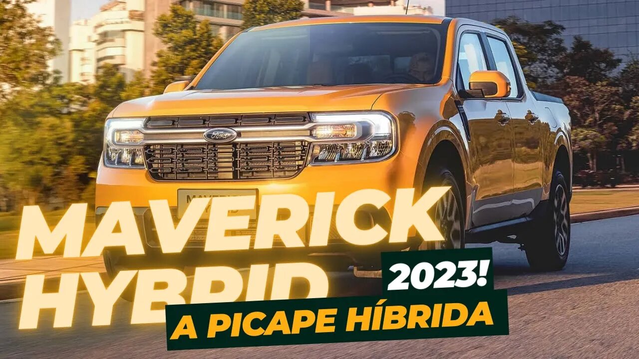 Ford Maverick Hybrid: Tecnologia, Conectividade e Sustentabilidade em uma Picape
