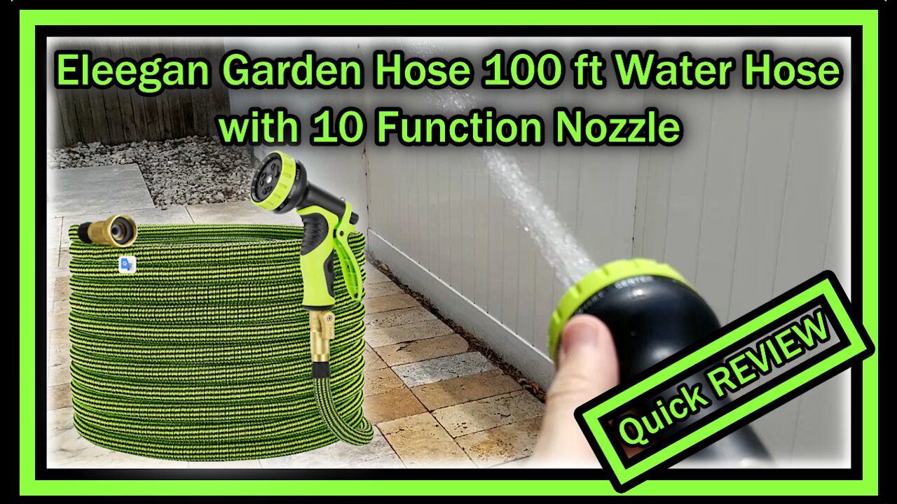 Eleegan Garden Hose 100 ft Water Hose with 10 Function Nozzle FULL REIVEW