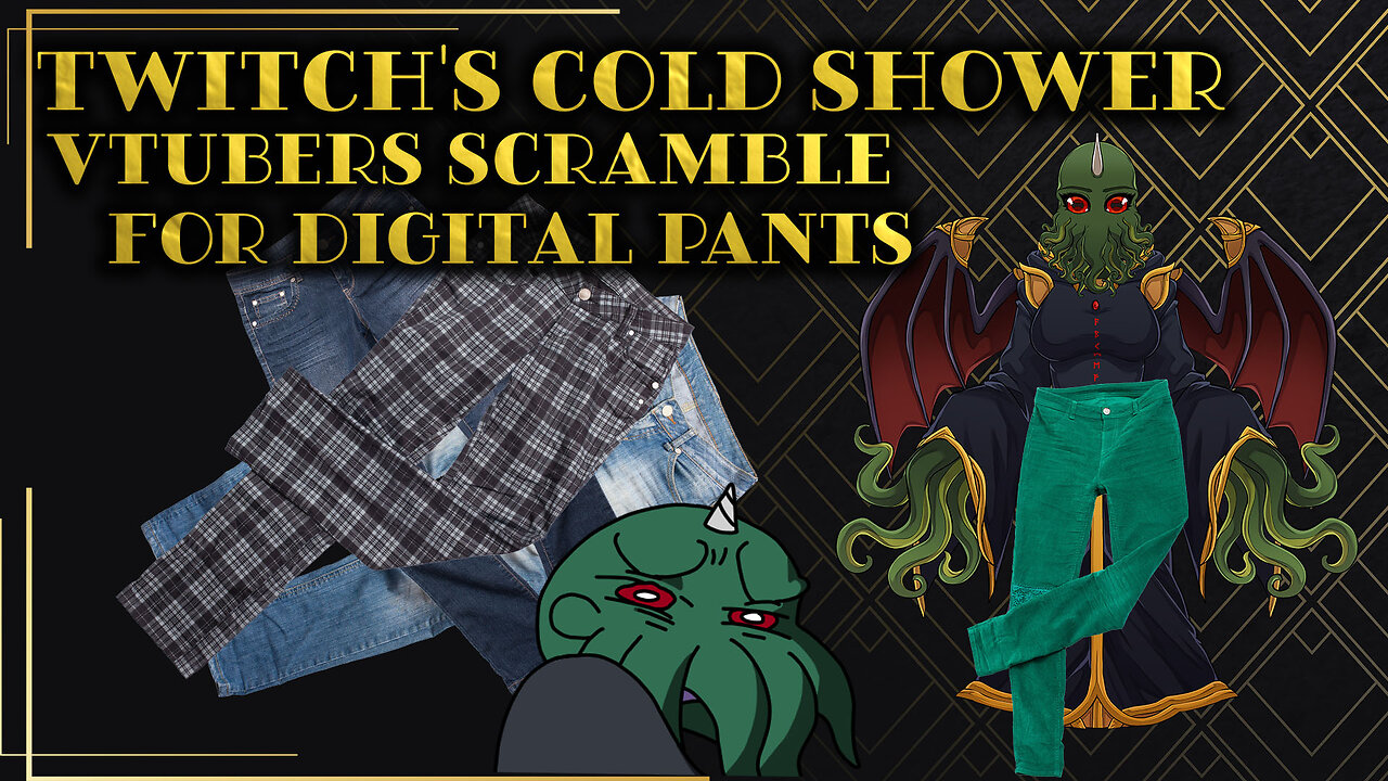 Twitch's Cold Shower: VTubers Scramble for Digital Pants