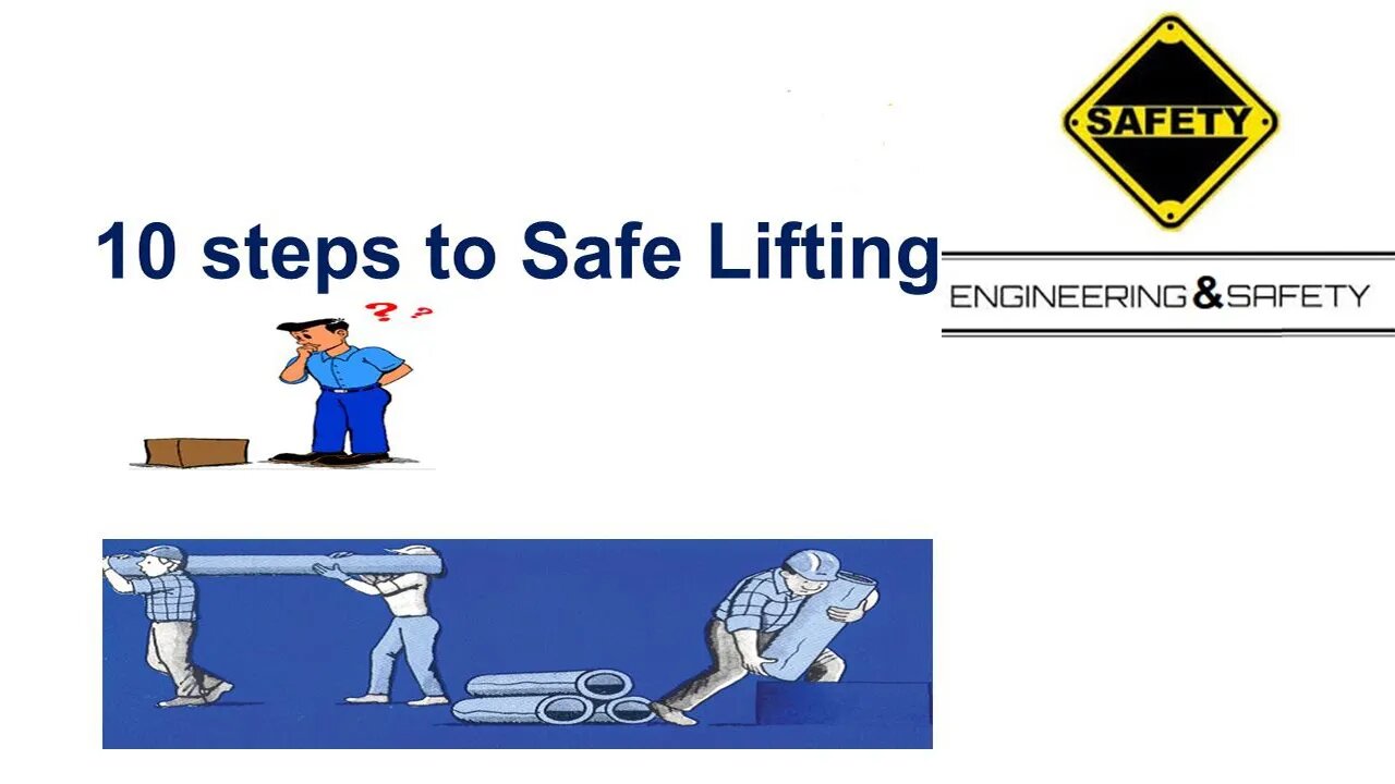 10 steps To Safe Lifting