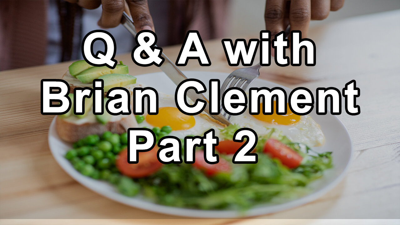 Questions and Answers With Brian Clement on How Fruits Have Evolved Over Time and the Health