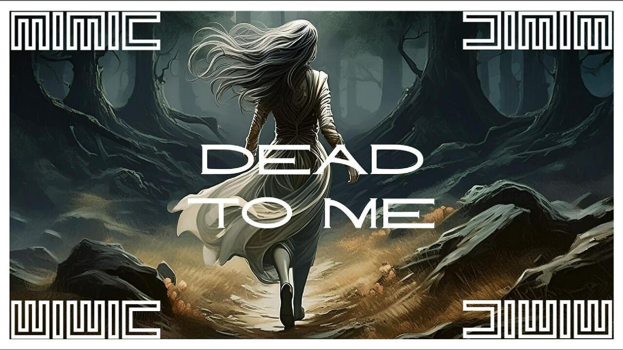 Dead to Me - Mimic - AI Music and Art w/ Audio Visualizer and Lyrics