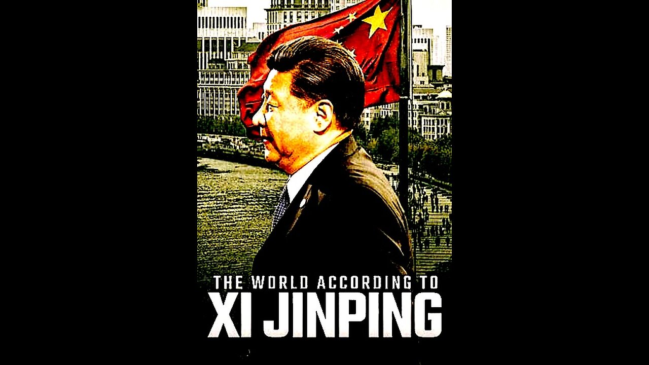 The World According To XI JIPING