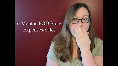 First 6 Months POD Store Sales and Expenses