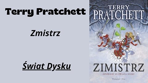 Terry Pratchett Świat Dysku Tom 35 Zimistrz