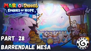 Mario + Rabbids Sparks of Hope Gameplay - No Commentary Walkthrough Part 28 - Barrendale Mesa