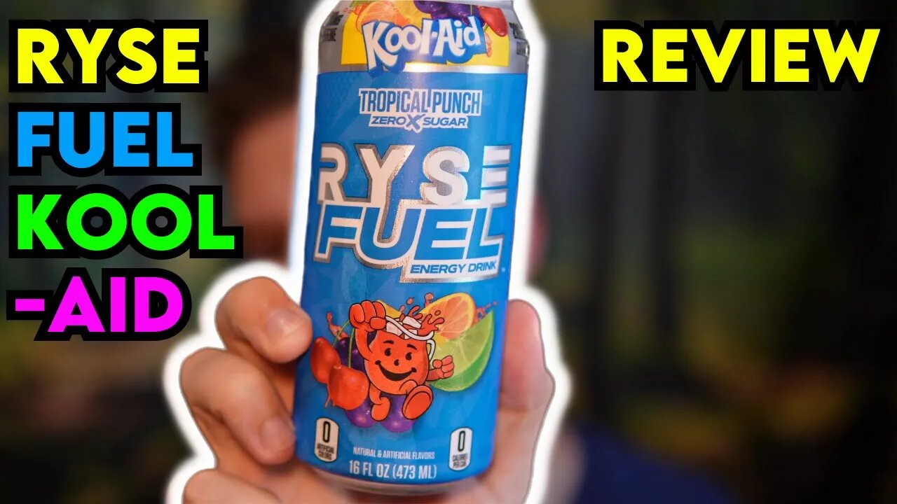 RYSE FUEL KOOL AID Tropical Punch Review