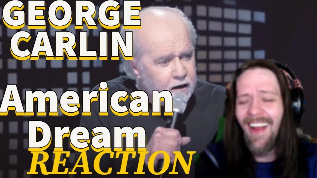 THEY DONT CARE ABOUT YOU! GEORGE CARLIN - THE AMERICAN DREAM REACTION