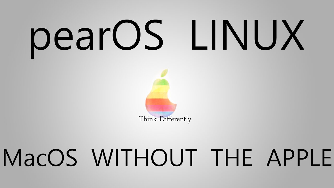 PearOS - MacOS Without The Apple!