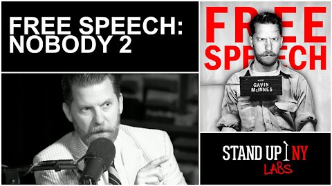 Free Speech w/ Gavin McInnes | E26 | Guest: Nobody 2