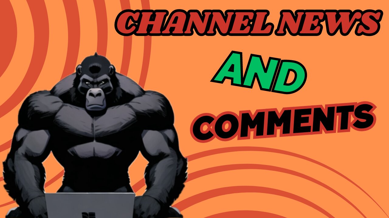 Channel News and Comments.