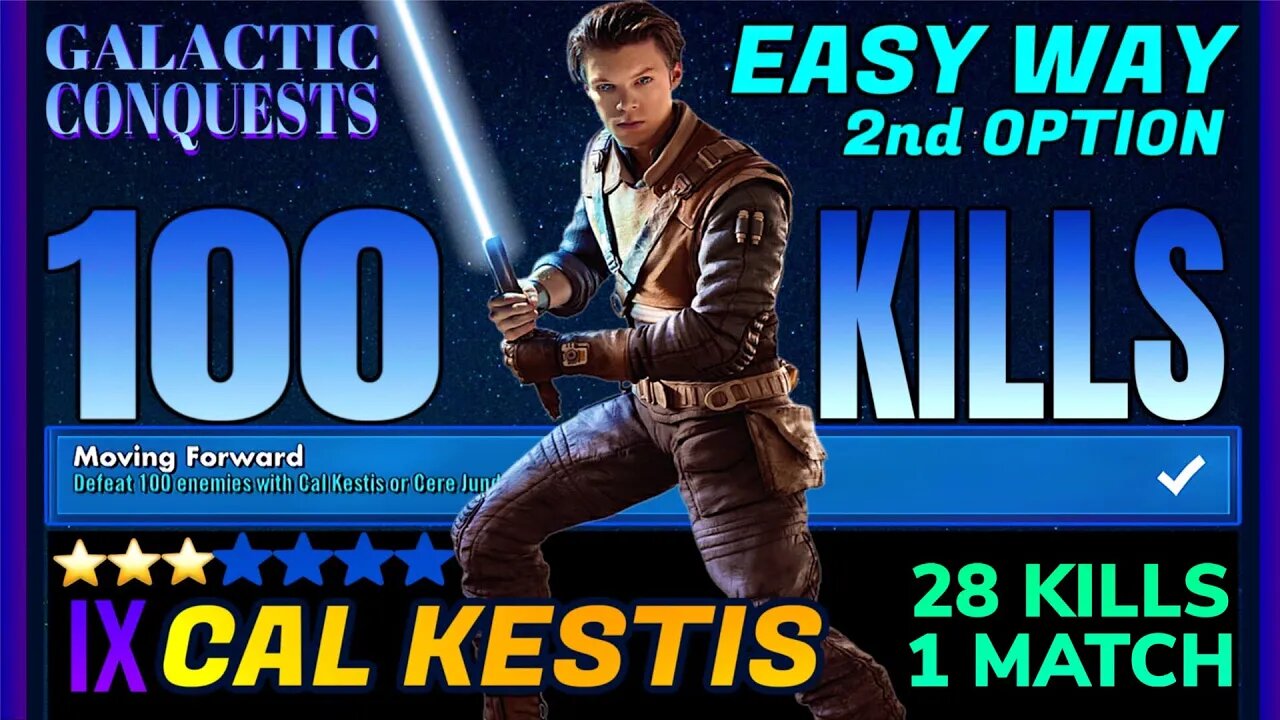 [EVENT FEAT] 100 KILLS WITH 3⭐️CAL KESTIS *2ND OPTION* - 29 KILLS 1 MATCH - SWGOH