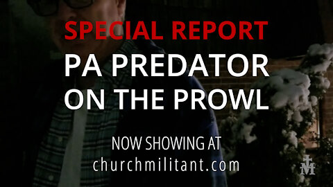 SPECIAL REPORT: PA PREDATOR ON THE PROWL