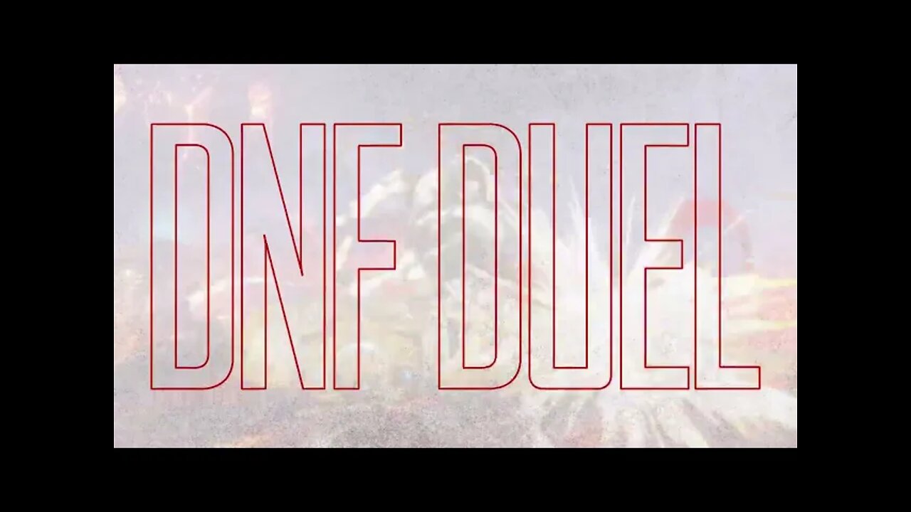 DNF DUEL｜AWT Trailer