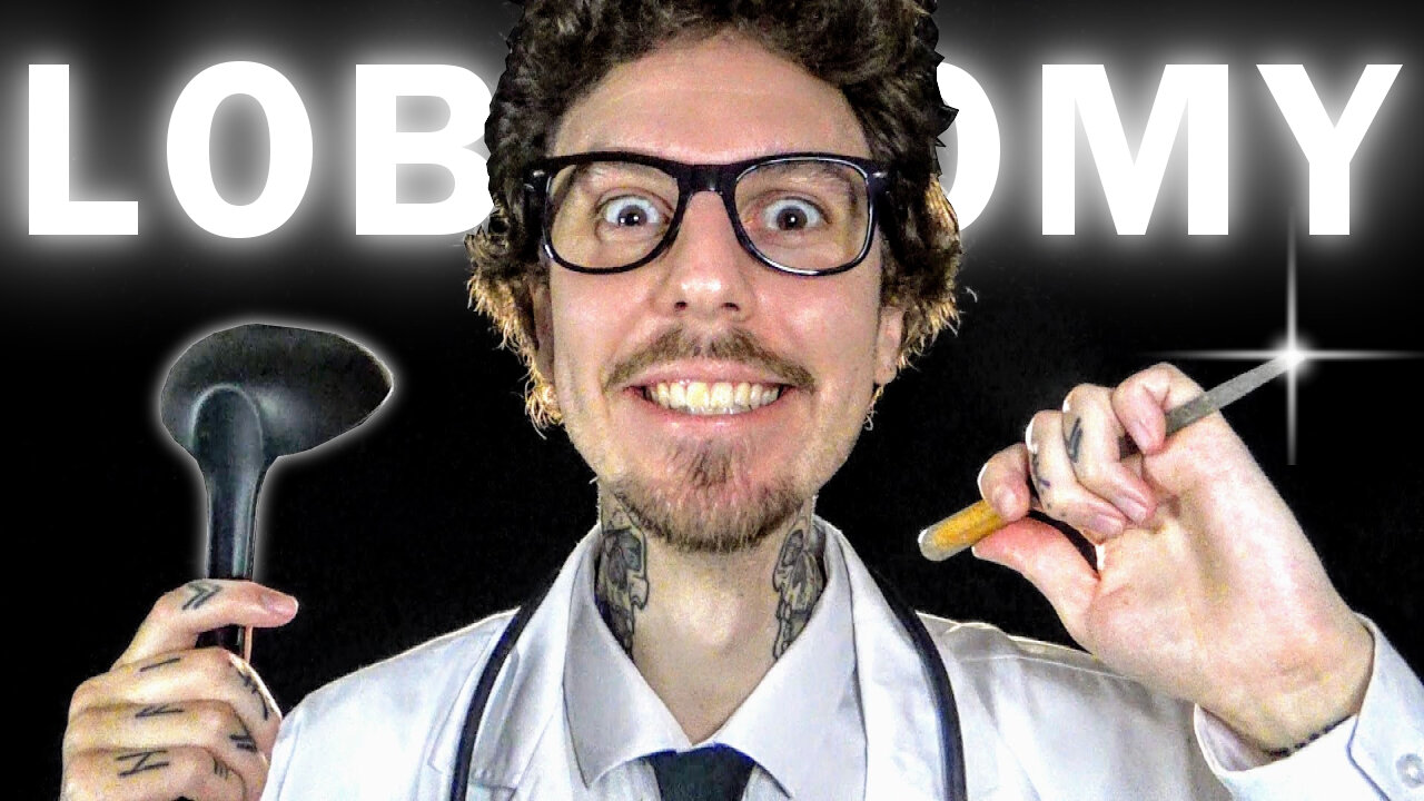 ASMR LOBOTOMIZING YOU 😇 - GIVING YOU A LOBOTOMY - NO MORE DARK THOUGHTS YAY !!! 🥳🎉