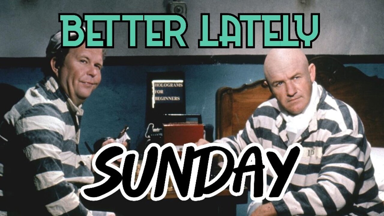 Better Lately - Sunday