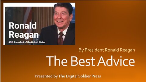 The Best Advice by President Ronald Reagan