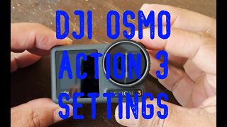 DJI OSMO Action 3 Camera Settings