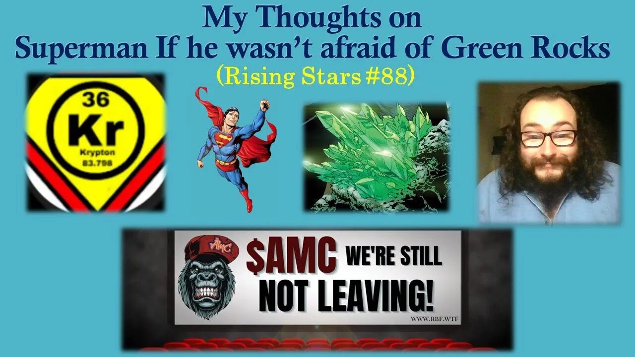 Superman, if he wasn't afraid of Green Rocks (Rising Stars #88) [With Bloopers]