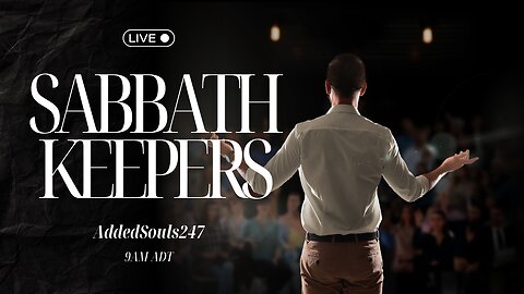 "Sabbath Keepers"