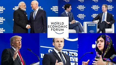 WORLD Economic Forum and What They Have Been Planning With EVERY GOVERNMENT IN THE WORLD