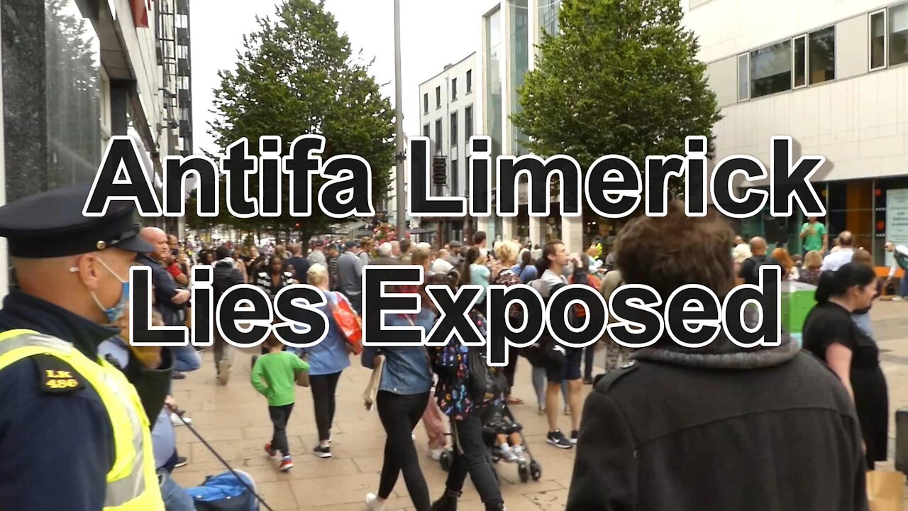 Antifa Limerick Lies Exposed