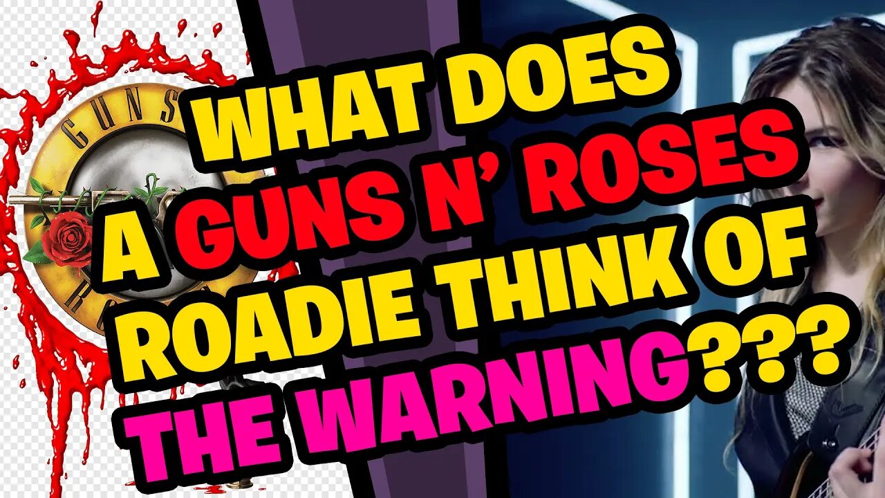 What does a Guns N' Roses Roadie think of the song CHOKE by THE WARNING???