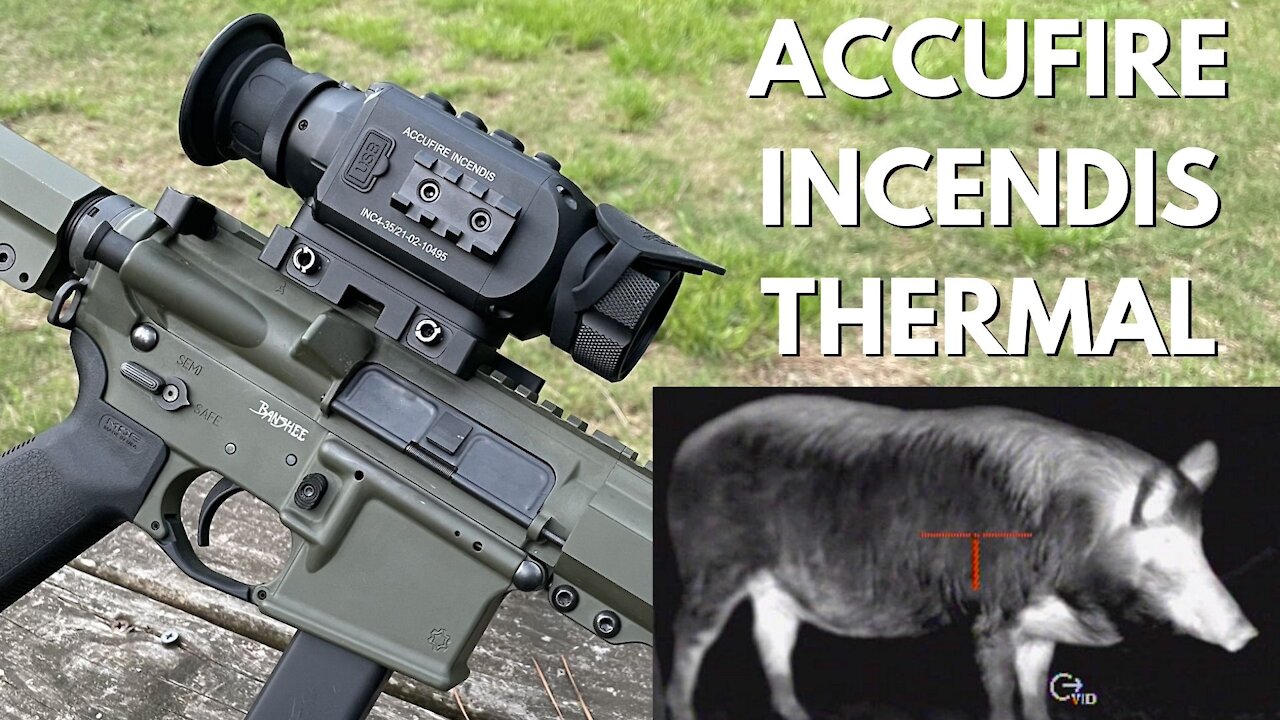 Accufire Incendis Thermal Optic - You get all this for $3k