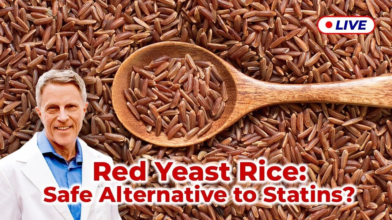 Red Yeast Rice: Safe Alternative to Statins? (LIVE)