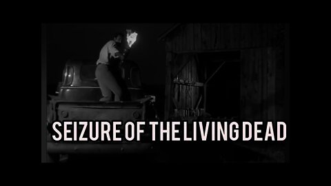 seizure of the living dead