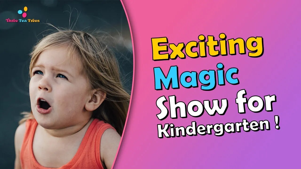 The Magic Show Of The Kindergarten Teacher That Everyone Loved