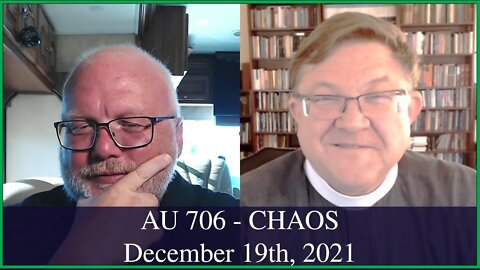 Anglican Unscripted 706 - CHAOS