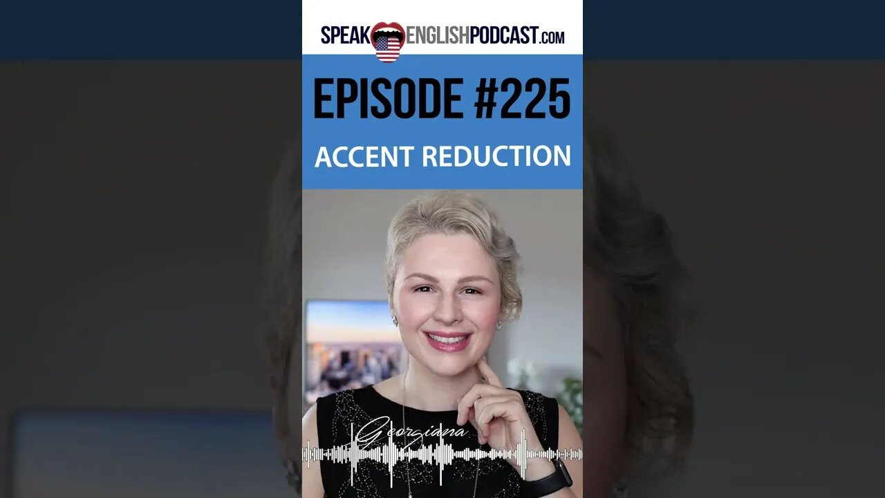 225 Accent Reduction with Tongue Twisters