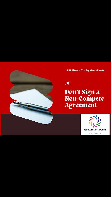 Don’t Sign a Non-Compete Agreement