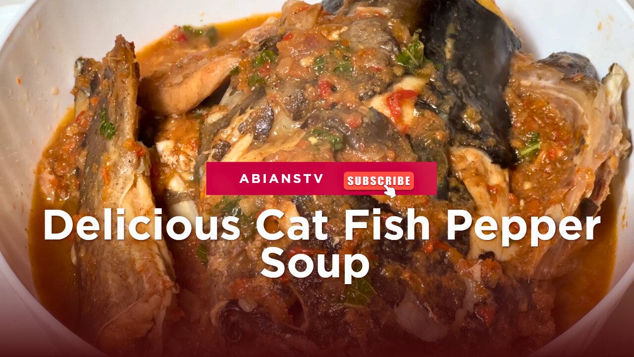 Tantalizing Mouth Watering Cat Fish Pepper Soup | Recipe