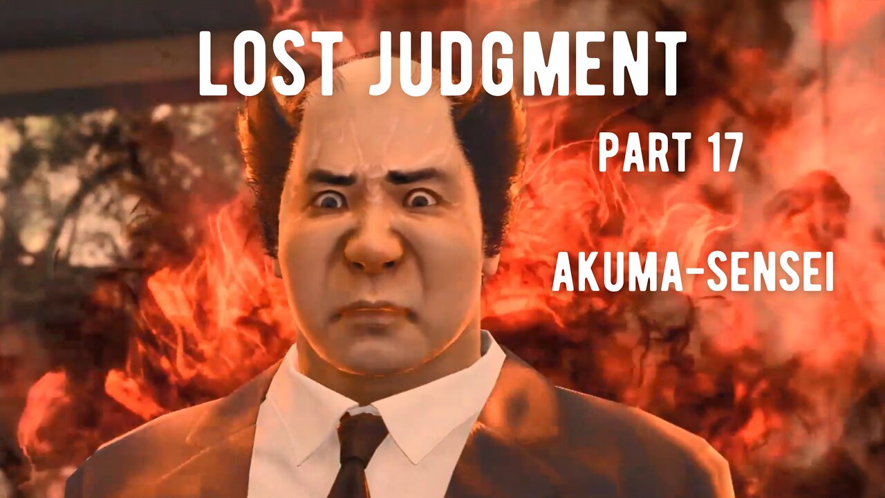 Lost Judgment Part 17 - Akuma-Sensei